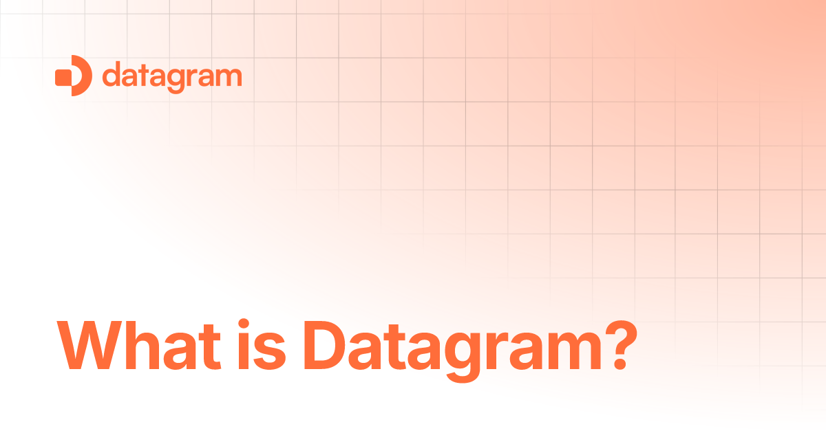What is Datagram? | Datagram